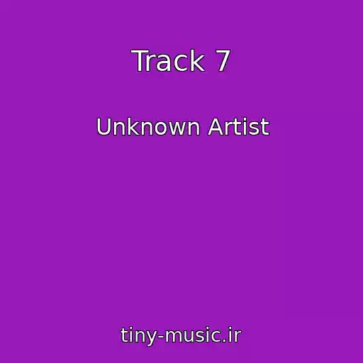 کاور آهنگ Track 7 از Unknown Artist