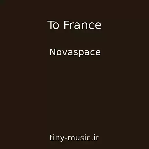 کاور آهنگ To France از Novaspace