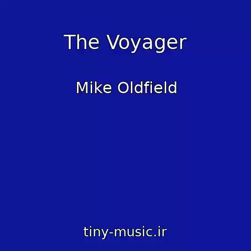 کاور آهنگ The Voyager از Mike Oldfield