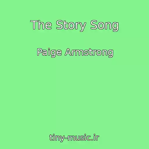 کاور آهنگ The Story Song از Paige Armstrong