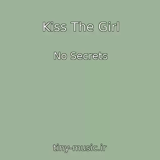کاور آهنگ Kiss The Girl از No Secrets