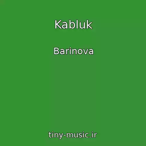 کاور آهنگ Kabluk از Barinova