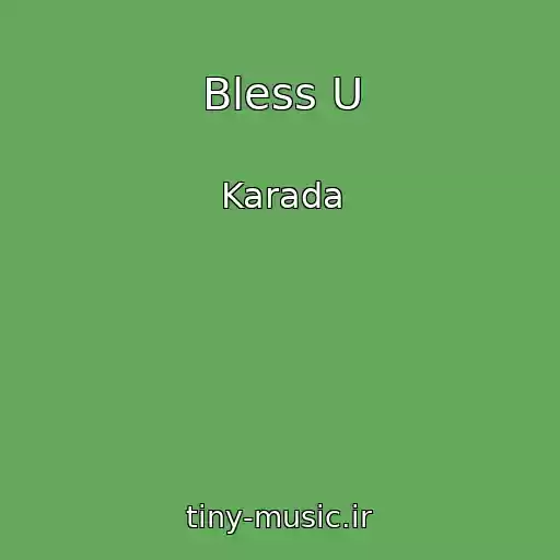 کاور آهنگ Bless U از Karada