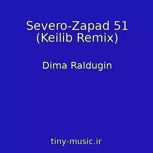 کاور آهنگ Severo-Zapad 51 (Keilib Remix) از Dima Raldugin