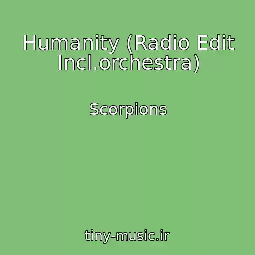 کاور آهنگ Humanity (Radio Edit Incl.orchestra) از Scorpions