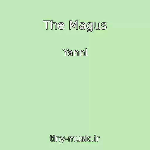 کاور آهنگ The Magus از Yanni