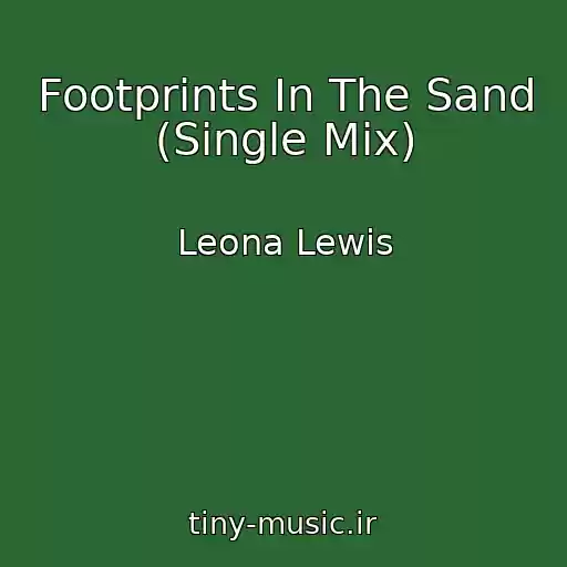 کاور آهنگ Footprints In The Sand (Single Mix) از Leona Lewis
