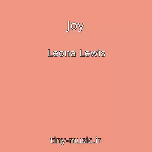 کاور آهنگ Joy از Leona Lewis