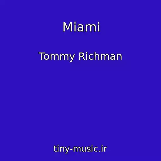 کاور آهنگ Miami از Tommy Richman