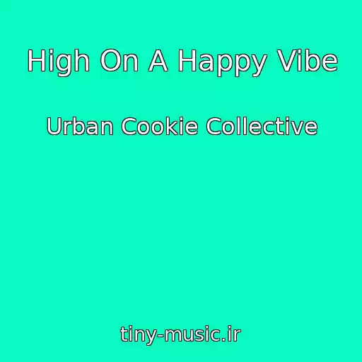 کاور آهنگ High On A Happy Vibe از Urban Cookie Collective