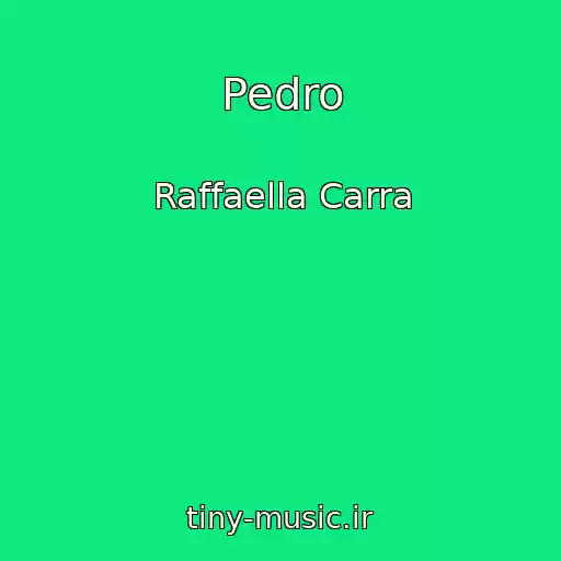 کاور آهنگ Pedro از Raffaella Carra