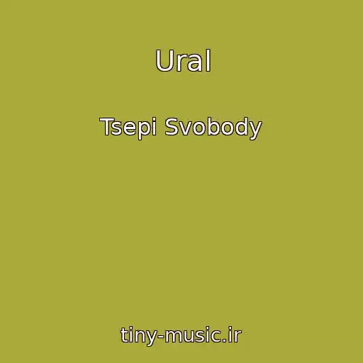 کاور آهنگ Ural از Tsepi Svobody