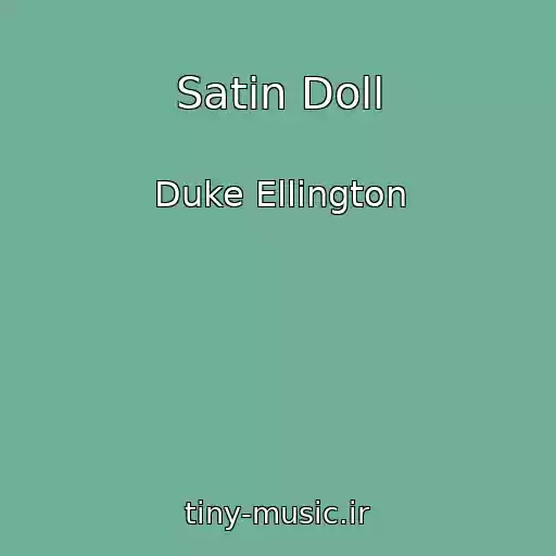 کاور آهنگ Satin Doll از Duke Ellington