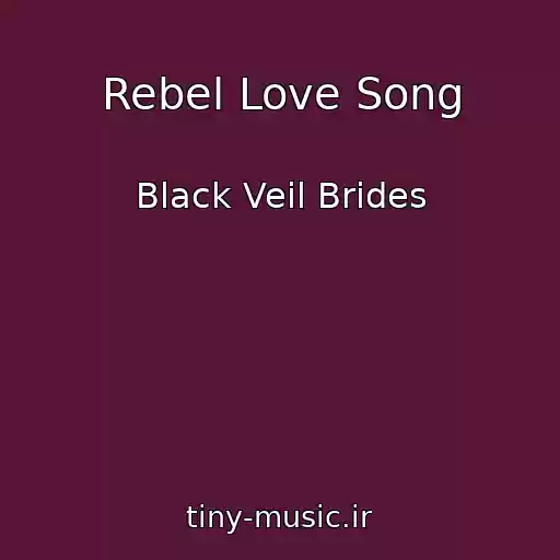 کاور آهنگ Rebel Love Song از Black Veil Brides
