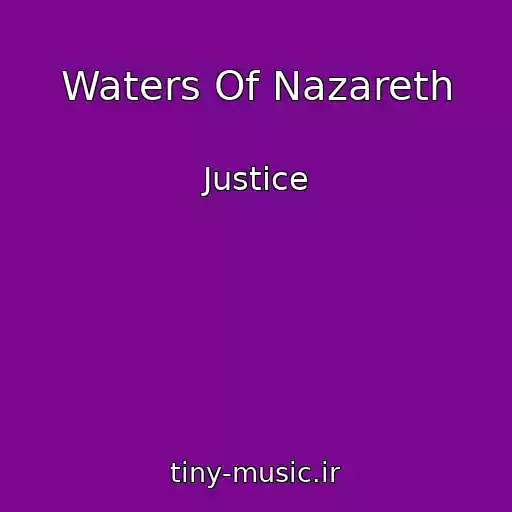 کاور آهنگ Waters Of Nazareth از Justice
