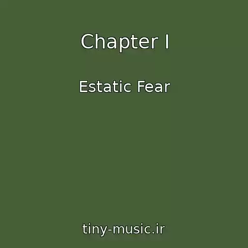 کاور آهنگ Chapter I از Estatic Fear