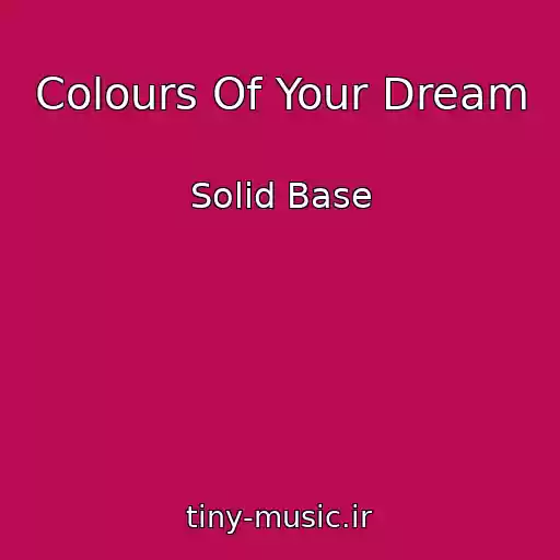 کاور آهنگ Colours Of Your Dream از Solid Base