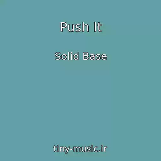 کاور آهنگ Push It از Solid Base