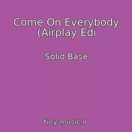 کاور آهنگ Come On Everybody (Airplay Edi از Solid Base