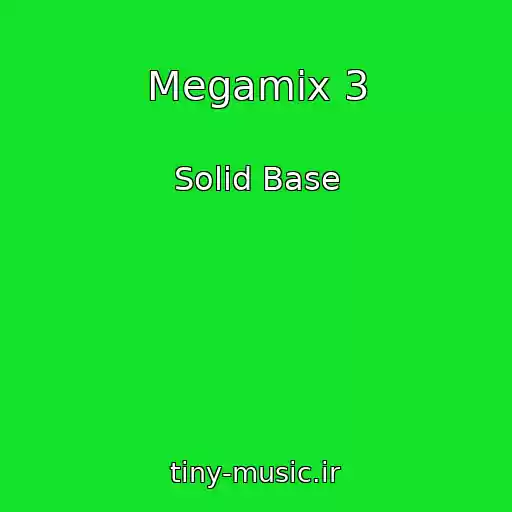 کاور آهنگ Megamix 3 از Solid Base