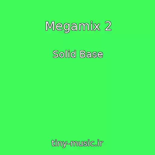 کاور آهنگ Megamix 2 از Solid Base