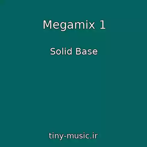 کاور آهنگ Megamix 1 از Solid Base