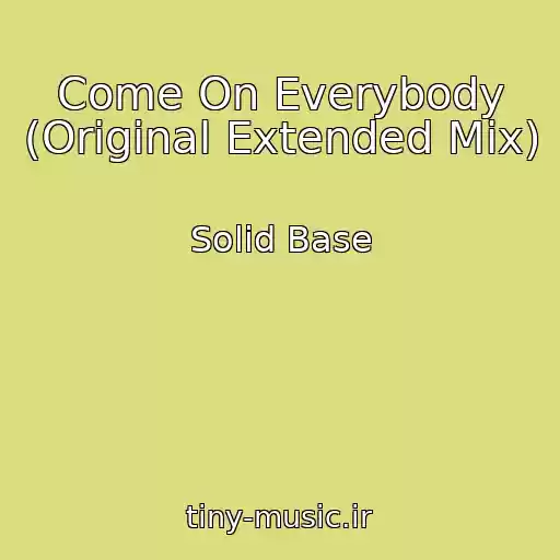 کاور آهنگ Come On Everybody (Original Extended Mix) از Solid Base