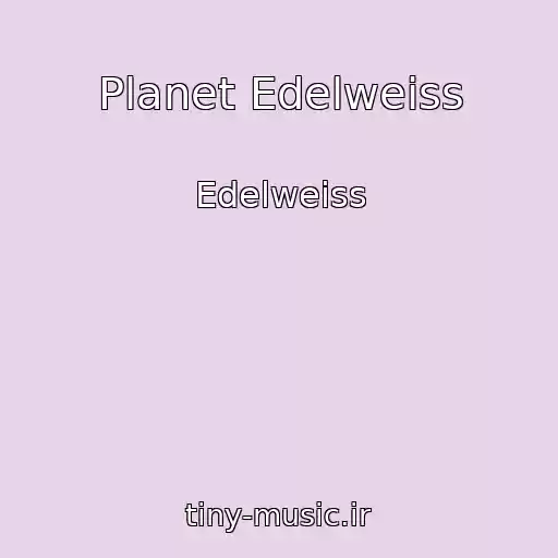 کاور آهنگ Planet Edelweiss از Edelweiss