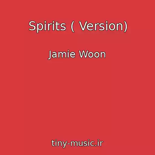 کاور آهنگ Spirits ( Version) از Jamie Woon