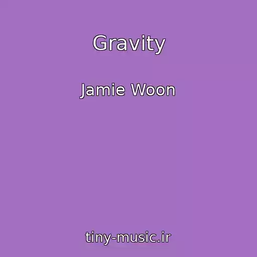کاور آهنگ Gravity از Jamie Woon