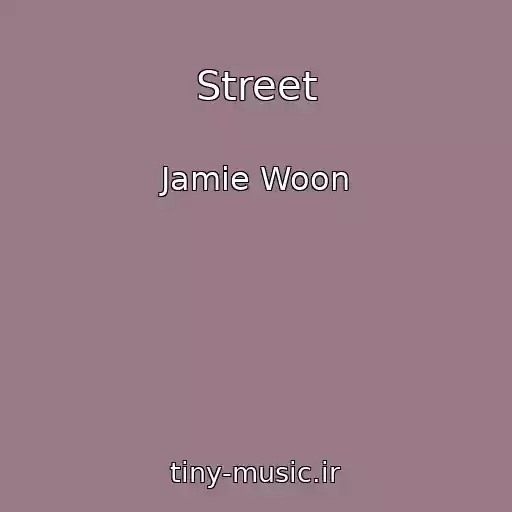 کاور آهنگ Street از Jamie Woon