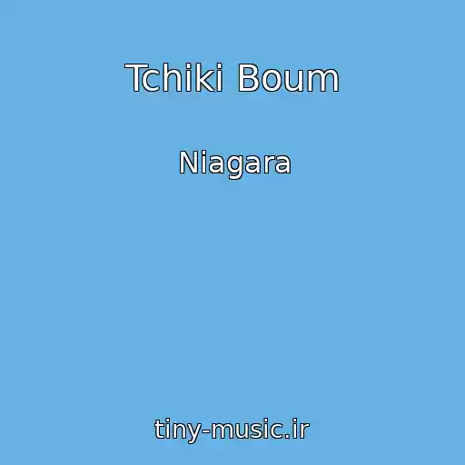 کاور آهنگ Tchiki Boum از Niagara