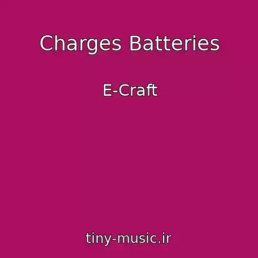 کاور آهنگ Charges Batteries از E-Craft