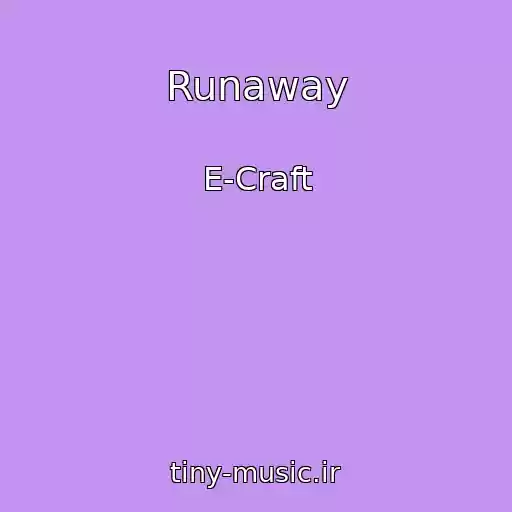 کاور آهنگ Runaway از E-Craft