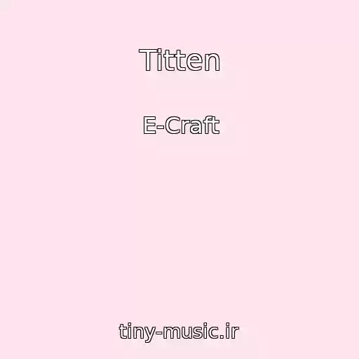 کاور آهنگ Titten از E-Craft
