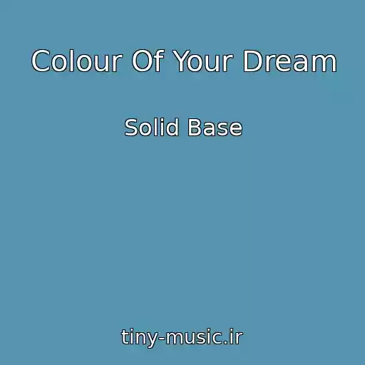 کاور آهنگ Colour Of Your Dream از Solid Base