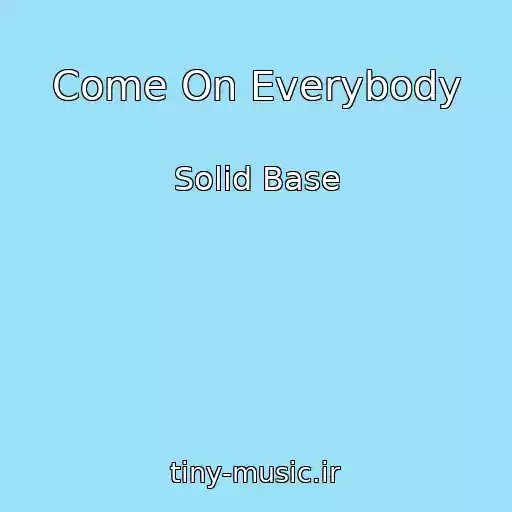 کاور آهنگ Come On Everybody از Solid Base