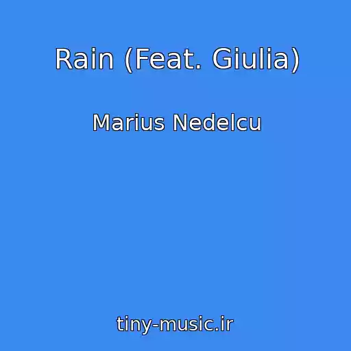 کاور آهنگ Rain (Feat. Giulia) از Marius Nedelcu