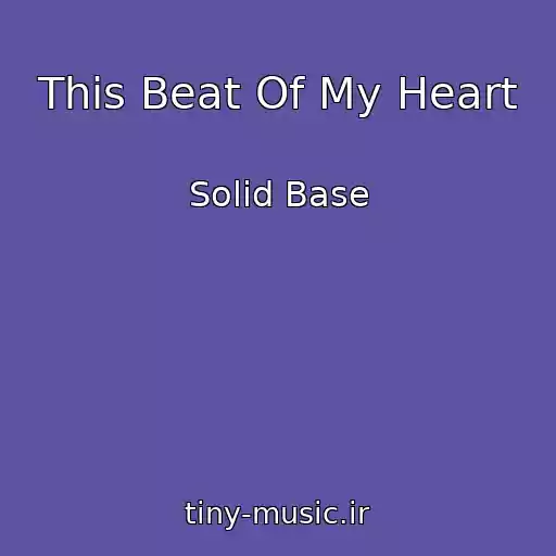 کاور آهنگ This Beat Of My Heart از Solid Base