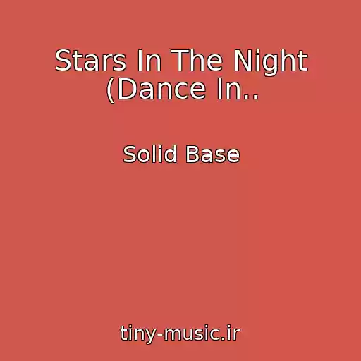کاور آهنگ Stars In The Night (Dance In.. از Solid Base