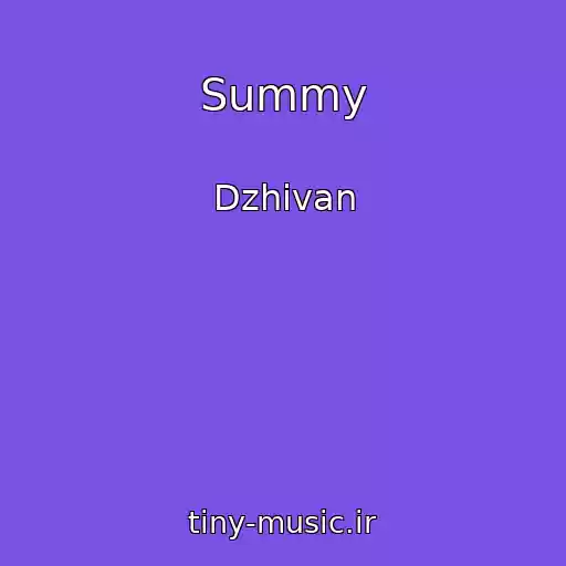 کاور آهنگ Summy از Dzhivan