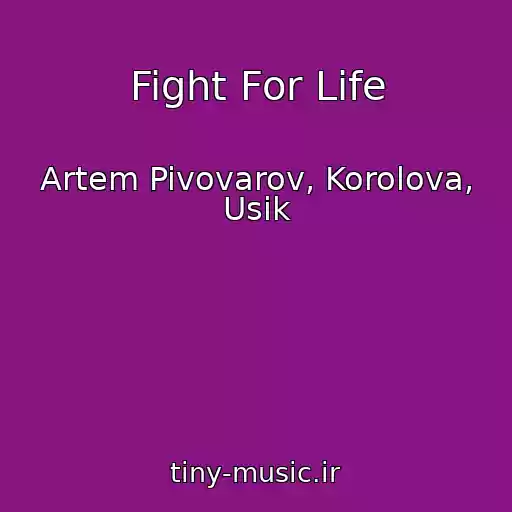 کاور آهنگ Fight For Life از Artem Pivovarov, Korolova, Usik