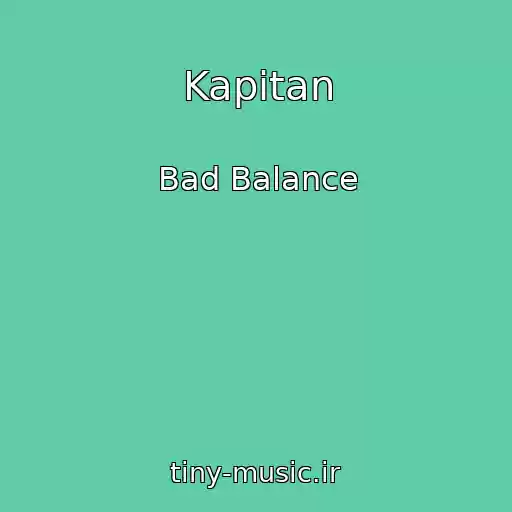 کاور آهنگ Kapitan از Bad Balance