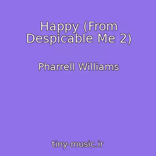 کاور آهنگ Happy (From Despicable Me 2) از Pharrell Williams