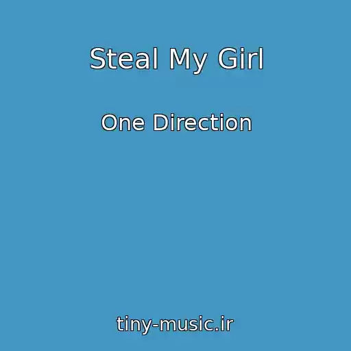 کاور آهنگ Steal My Girl از One Direction