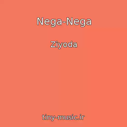کاور آهنگ Nega-Nega از Ziyoda