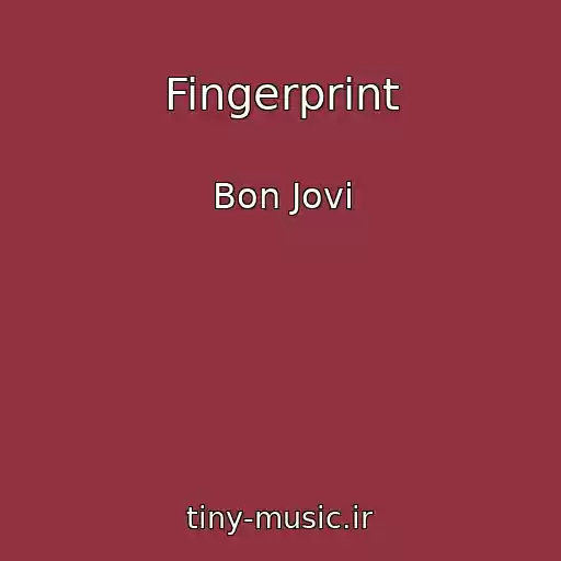 کاور آهنگ Fingerprint از Bon Jovi