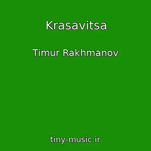 کاور آهنگ Krasavitsa از Timur Rakhmanov