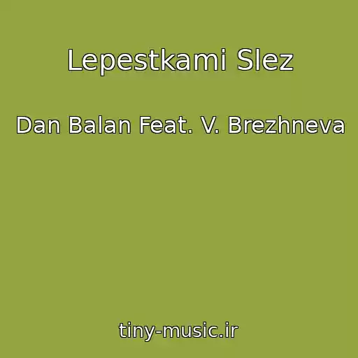 کاور آهنگ Lepestkami Slez از Dan Balan Feat. V. Brezhneva