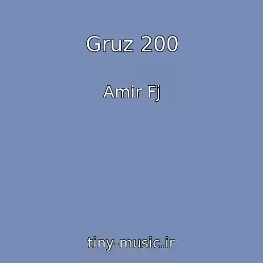 کاور آهنگ Gruz 200 از Amir Fj